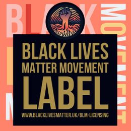 BLACK LIVES MATTER MOVEMENT LABEL